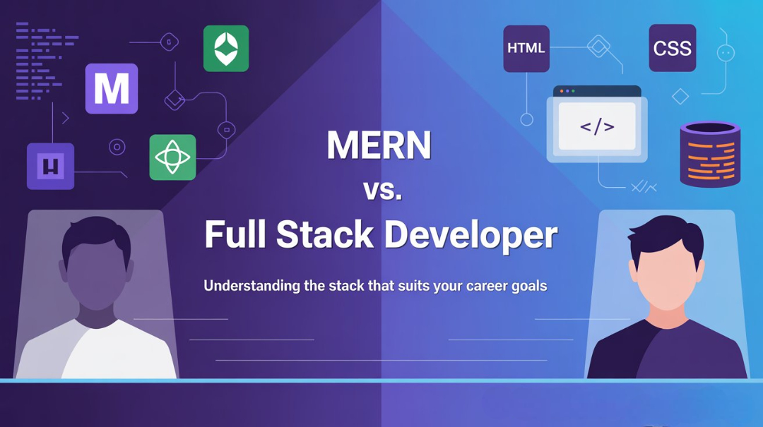 Difference Between MERN Stack and Full Stack