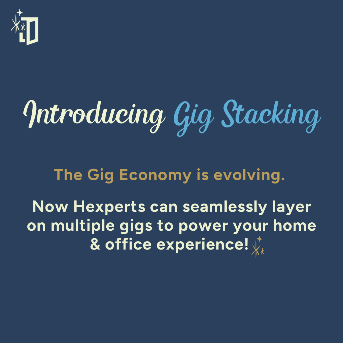 Gig Stacking Is Here: Being a Hexpert Has Never Been Easier