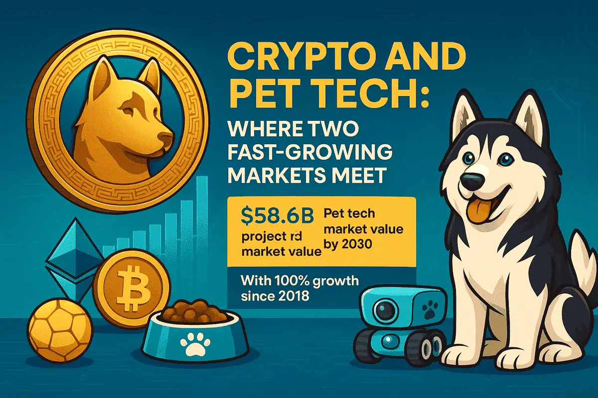 Crypto and Pet Tech: Where Two Fast-Growing Markets Meet