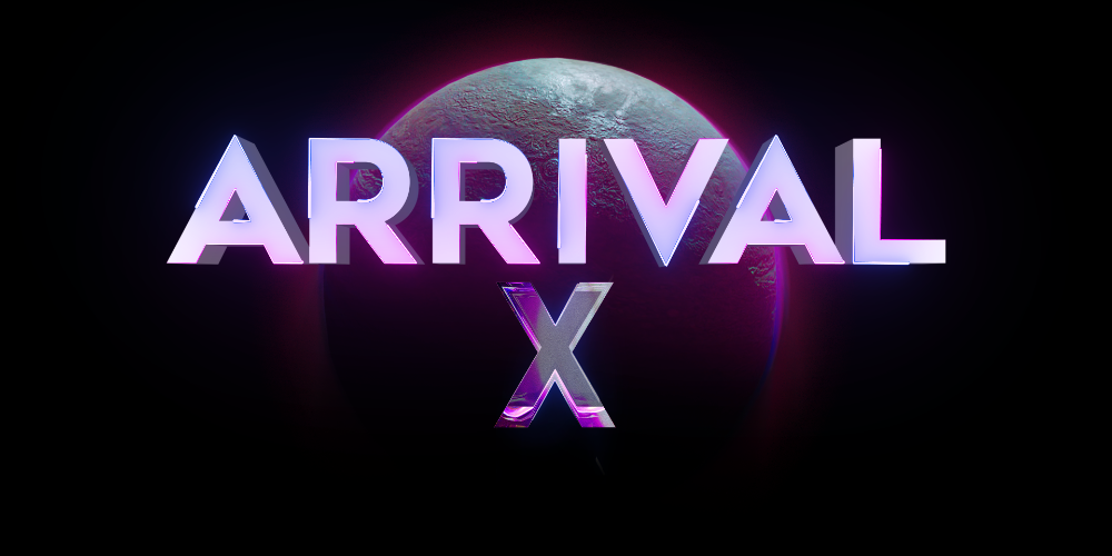 ARRIVAL X