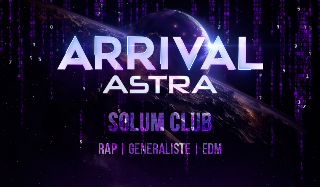 ARRIVAL ASTRA - 15th EDITION AT SOLUM CLUB