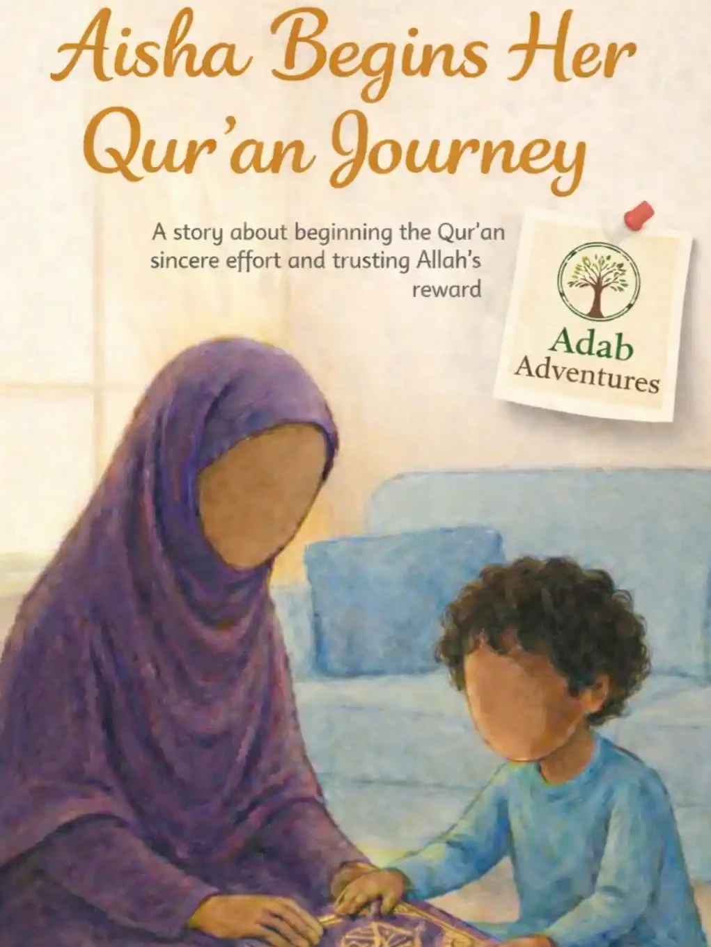 Cover of Aisha Begins Her Qur’an Journey 