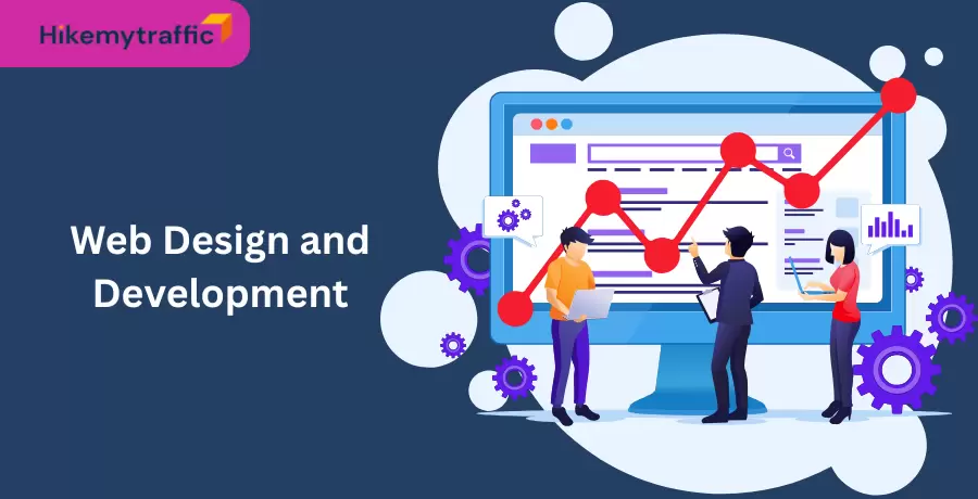 Web Design and Development Web Design and Development