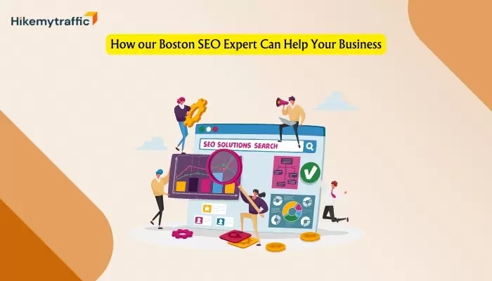 How our Boston SEO Expert Can Help Your Business