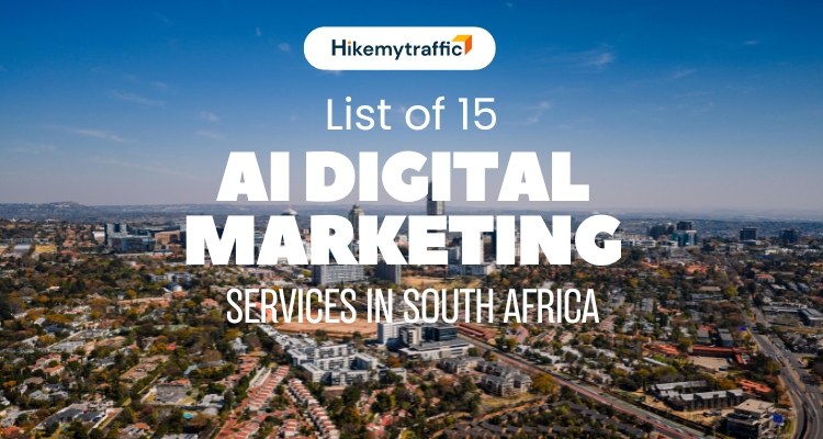 15 AI Digital Marketing Services in South Africa (Updated 2026)