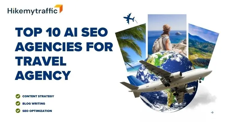 Top 10 AI SEO Agencies for Travel Agency Growth