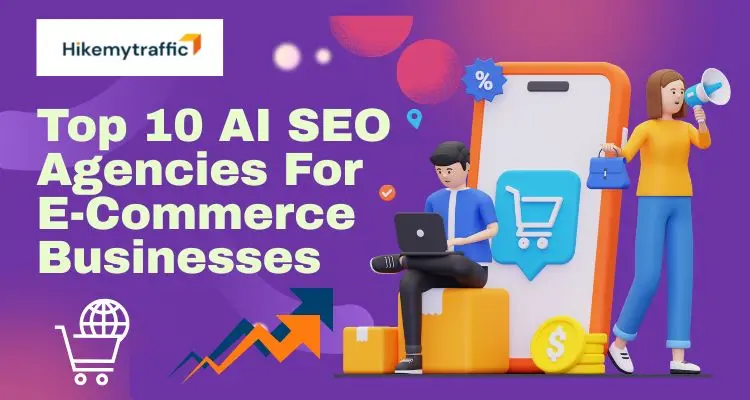 Top 10 AI SEO agencies for e-commerce