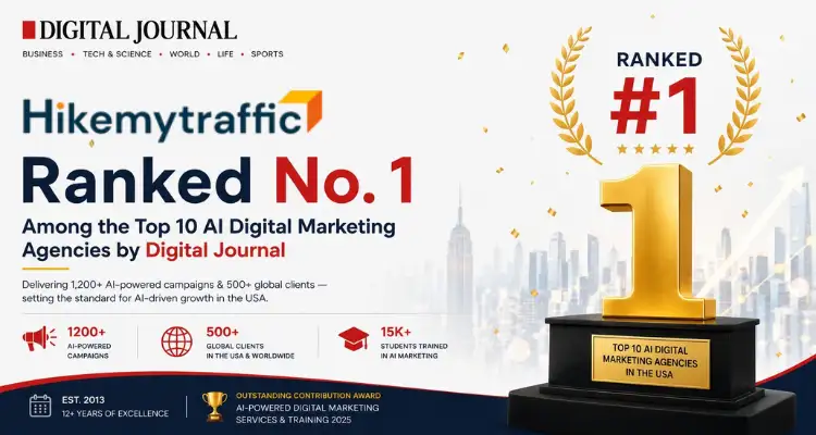 Digital Journal Ranks HikeMyTraffic® #1 Digital Marketing Agency