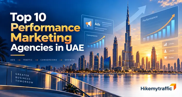 Top 10 Performance Marketing Agencies in UAE