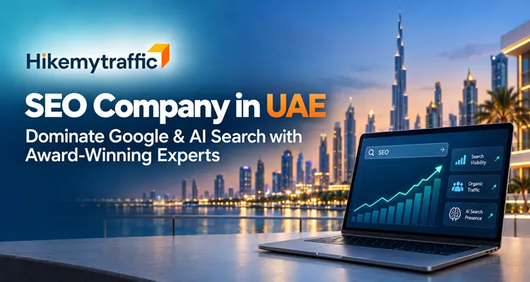 SEO Company in UAE- Dominate Google & AI Search with Award-Winning Experts