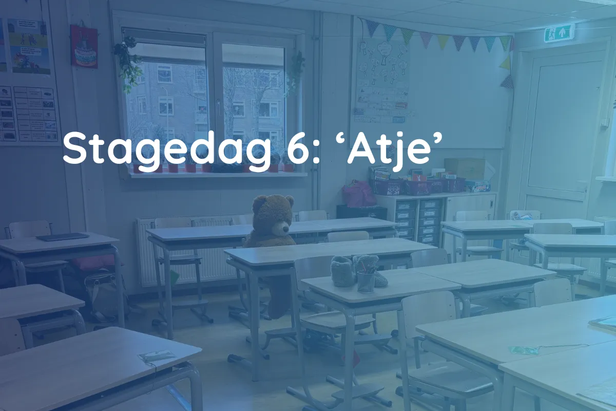 Stagedag 6: 'atje'