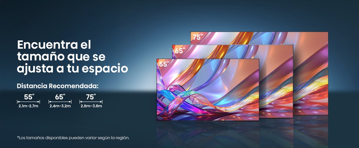 Múltiples tamaños Disponible en 55", 65" y 75" para cada espacio.