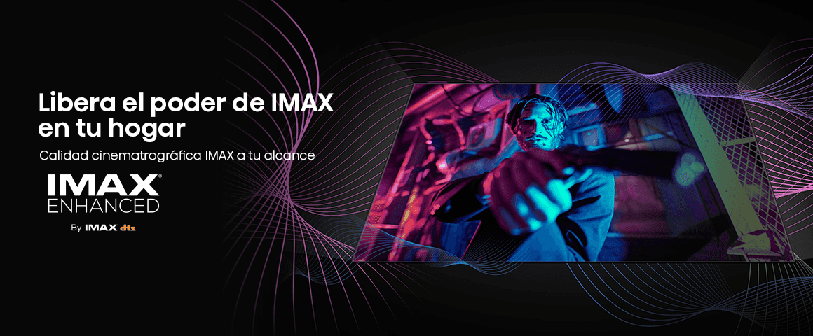 Calidad cinematográfica IMAX a tu alcance