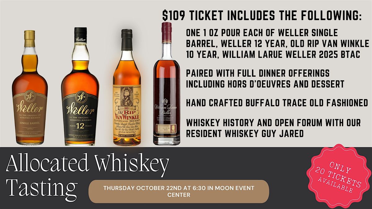 Allocated Whiskey Tasting & Dinner at Crescent Moon (Thu Oct 22)