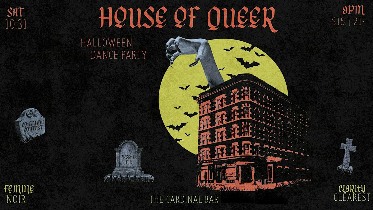 House of Queer Halloween Party at The Cardinal Bar