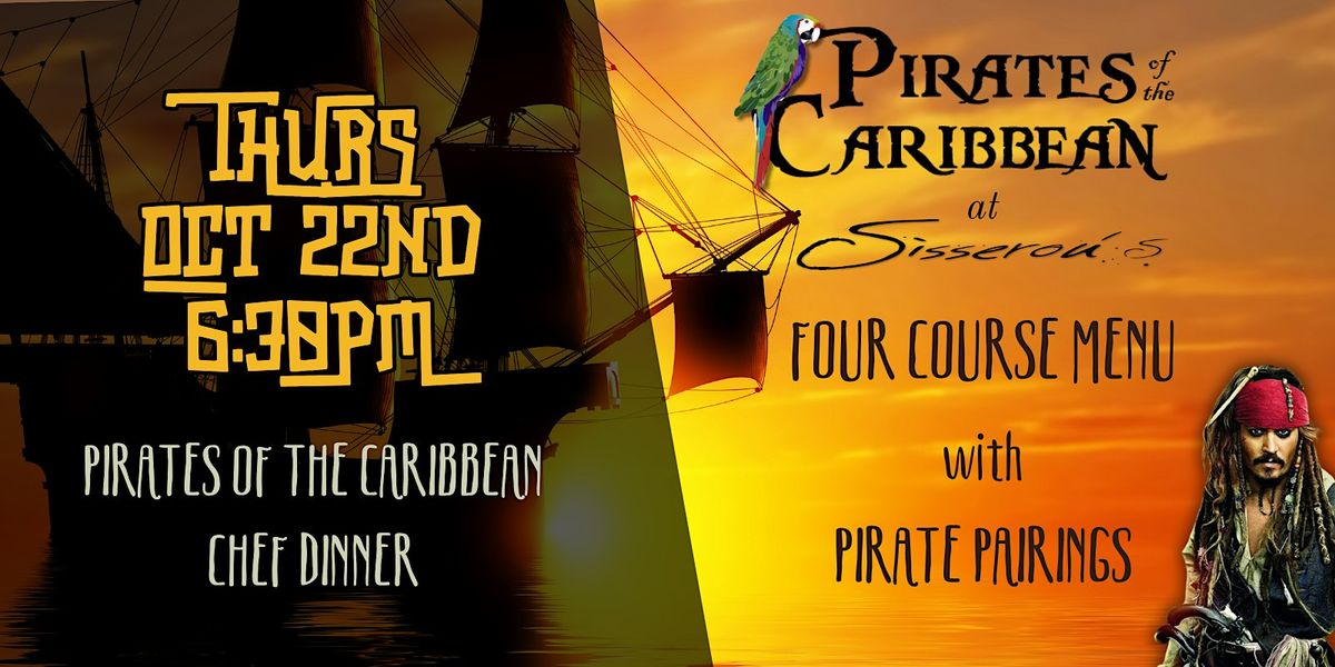 Pirates of the Caribbean Chef Dinner at Sisserou's