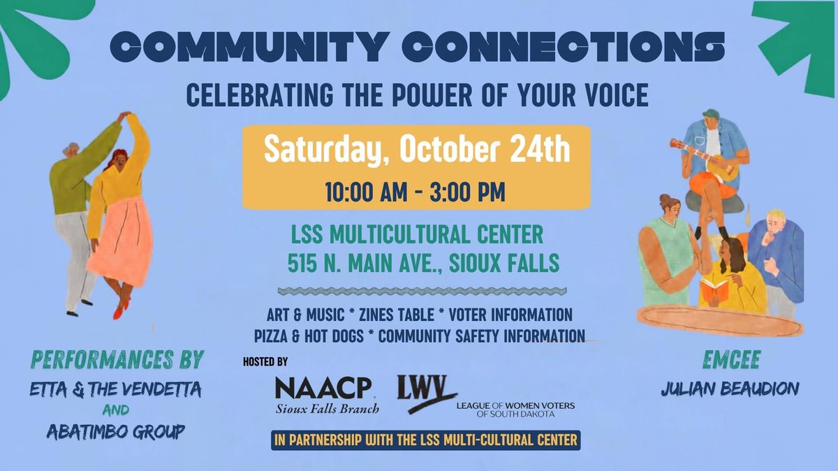 Community Connections: Celebrating the Power of Your Voice