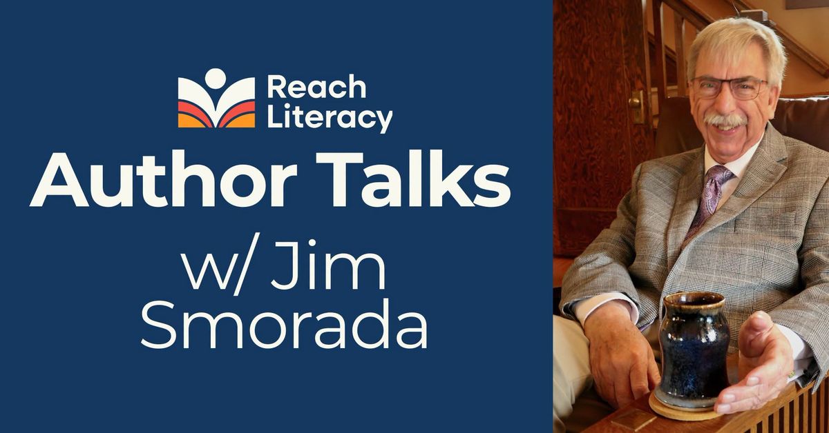 Write Your Own Obituary — author talk with Jim Smorada (Reach Literacy)