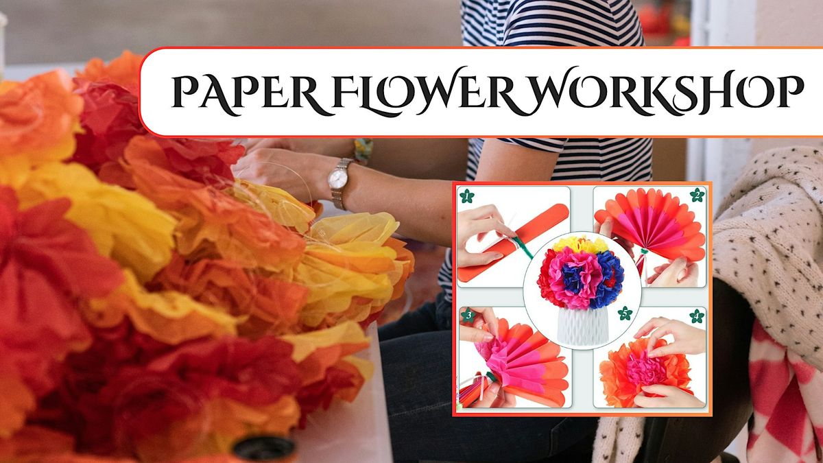 Free Paper Flower Workshop at Living Arts (Día de los Muertos)