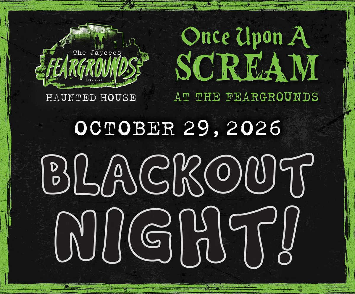 Blackout Night at the Jaycees Feargrounds