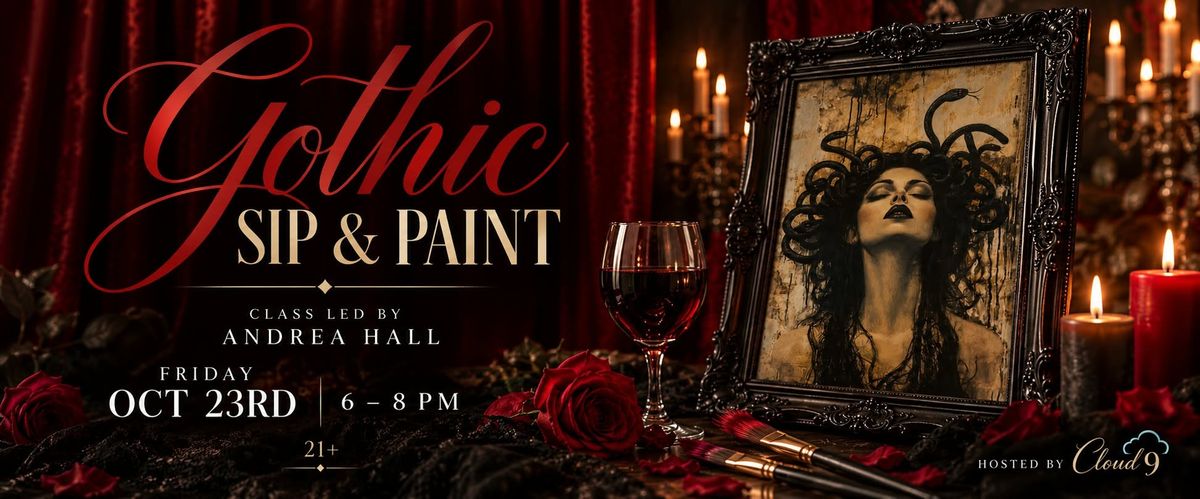 Gothic Sip & Paint with Andrea Hall at Cloud 9 Creative Space