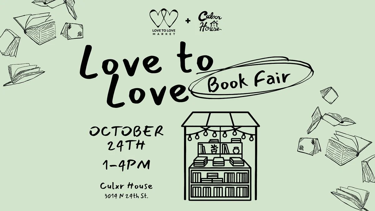 Love To Love: Book Fair & Market at Culxr House