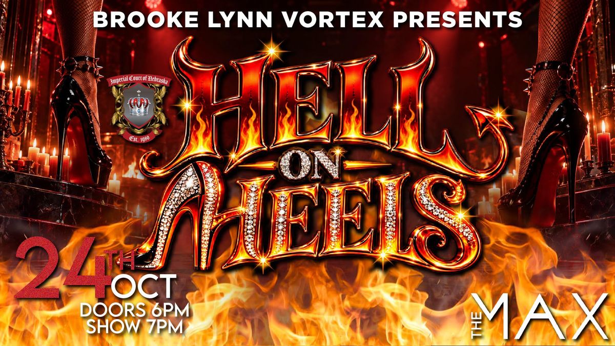 Hell on Heels: Halloween Drag Show at The Max