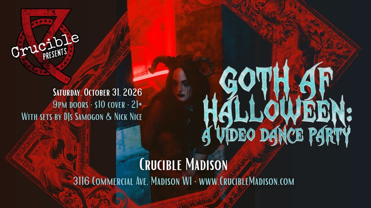 Goth AF Halloween: Video Dance Party at Crucible