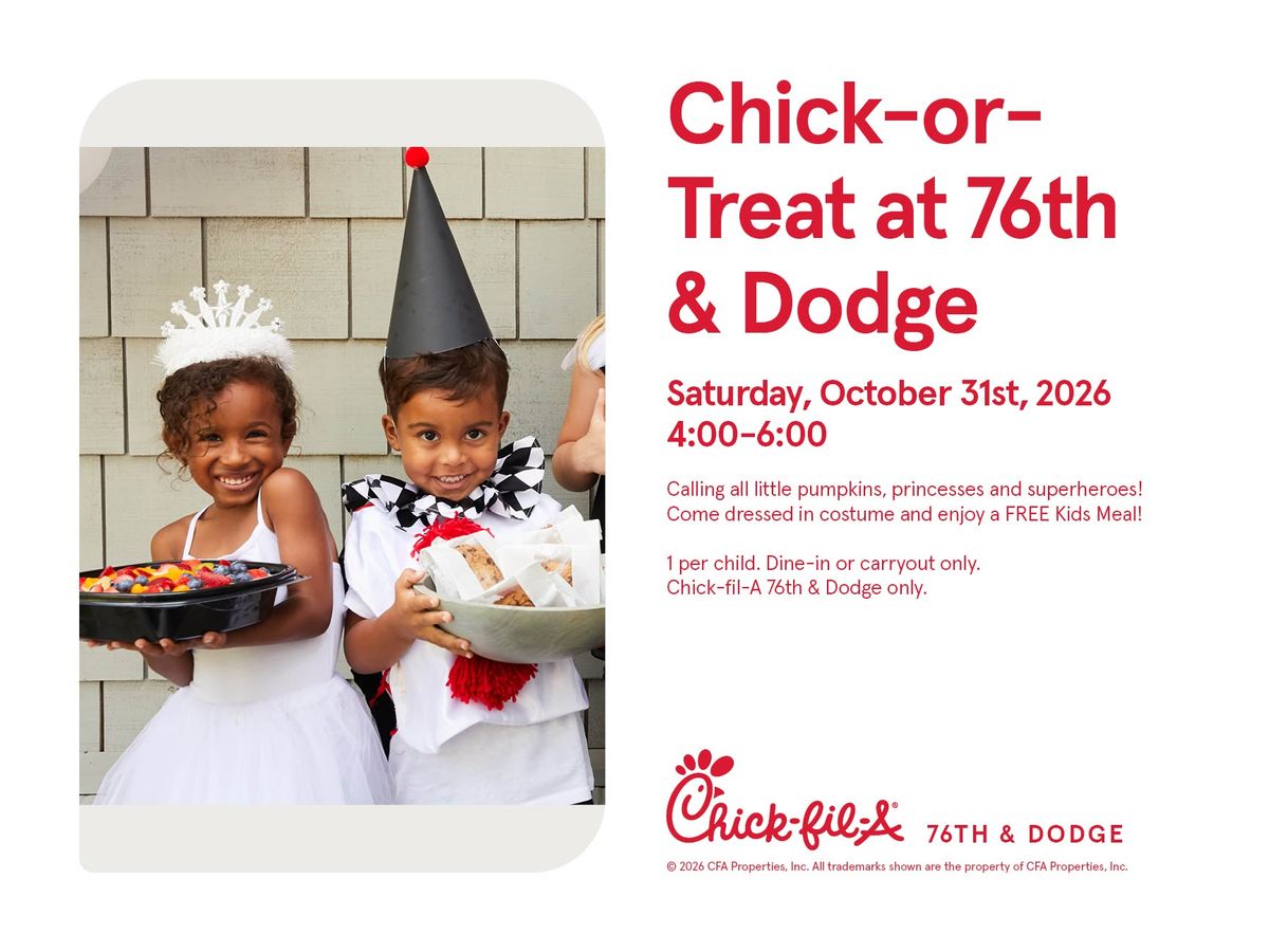Chick-or-Treat at Chick-fil-A 76th & Dodge