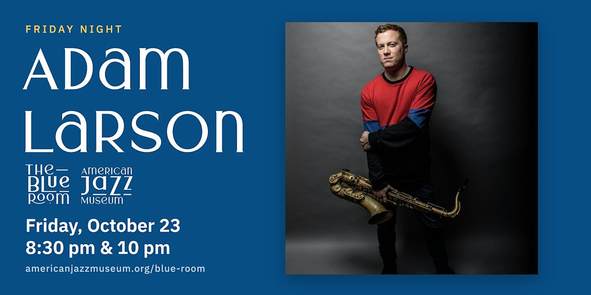 Adam Larson Quartet at the Blue Room