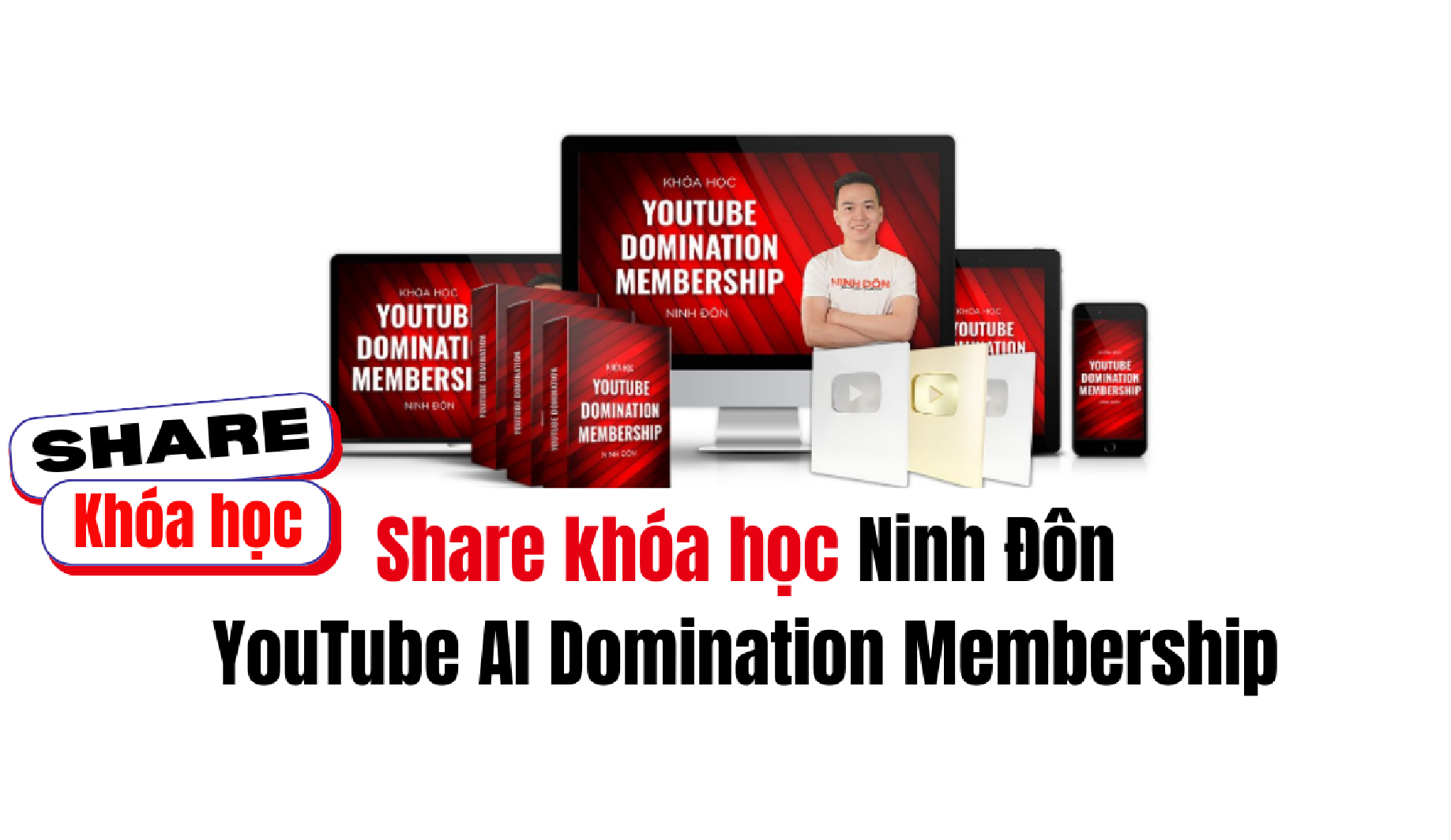 Khoá Học Youtube AI Domination Membership mới nhất | Ninh Đôn