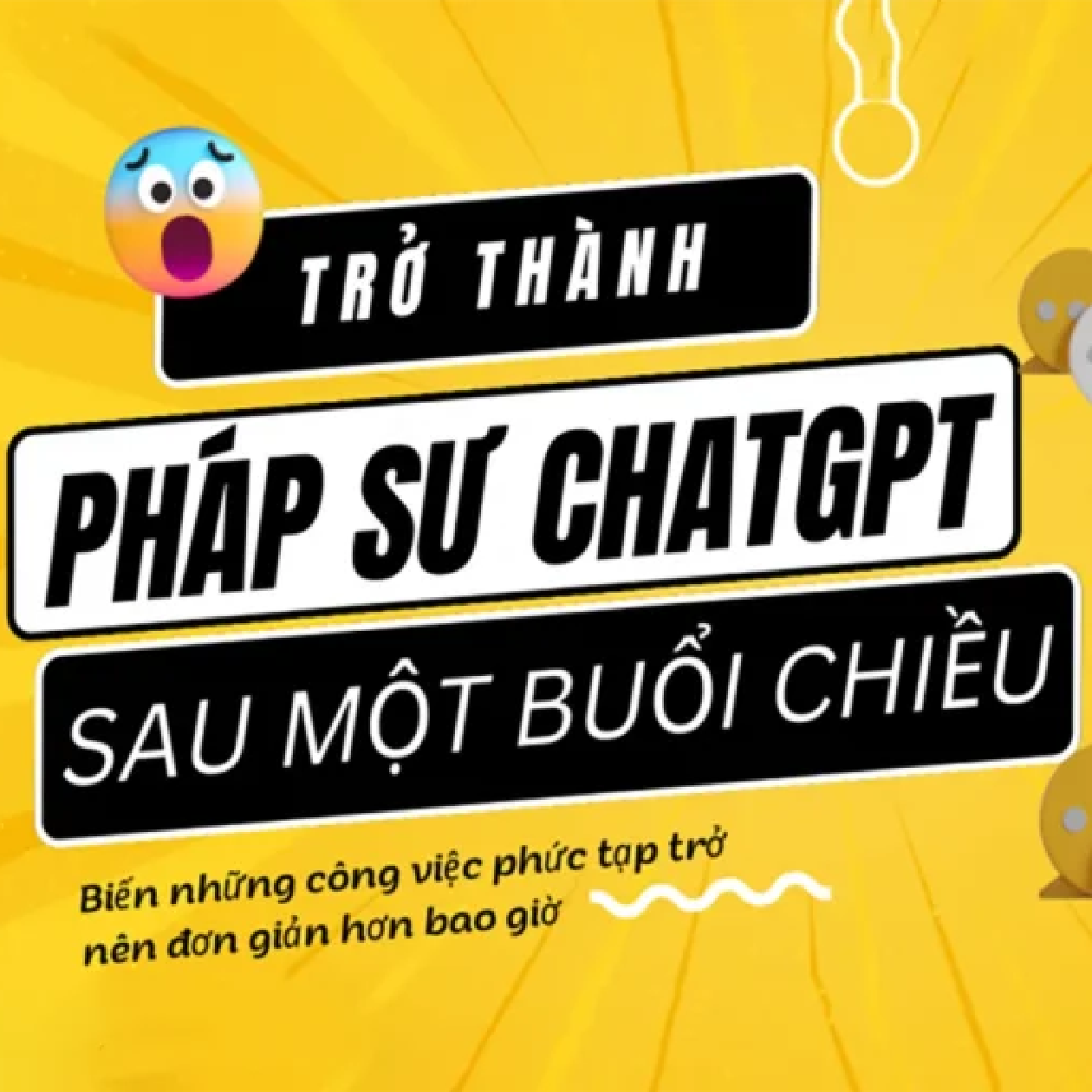 Khóad học trở thành pháp sư chat GPT trong một buổi chiều