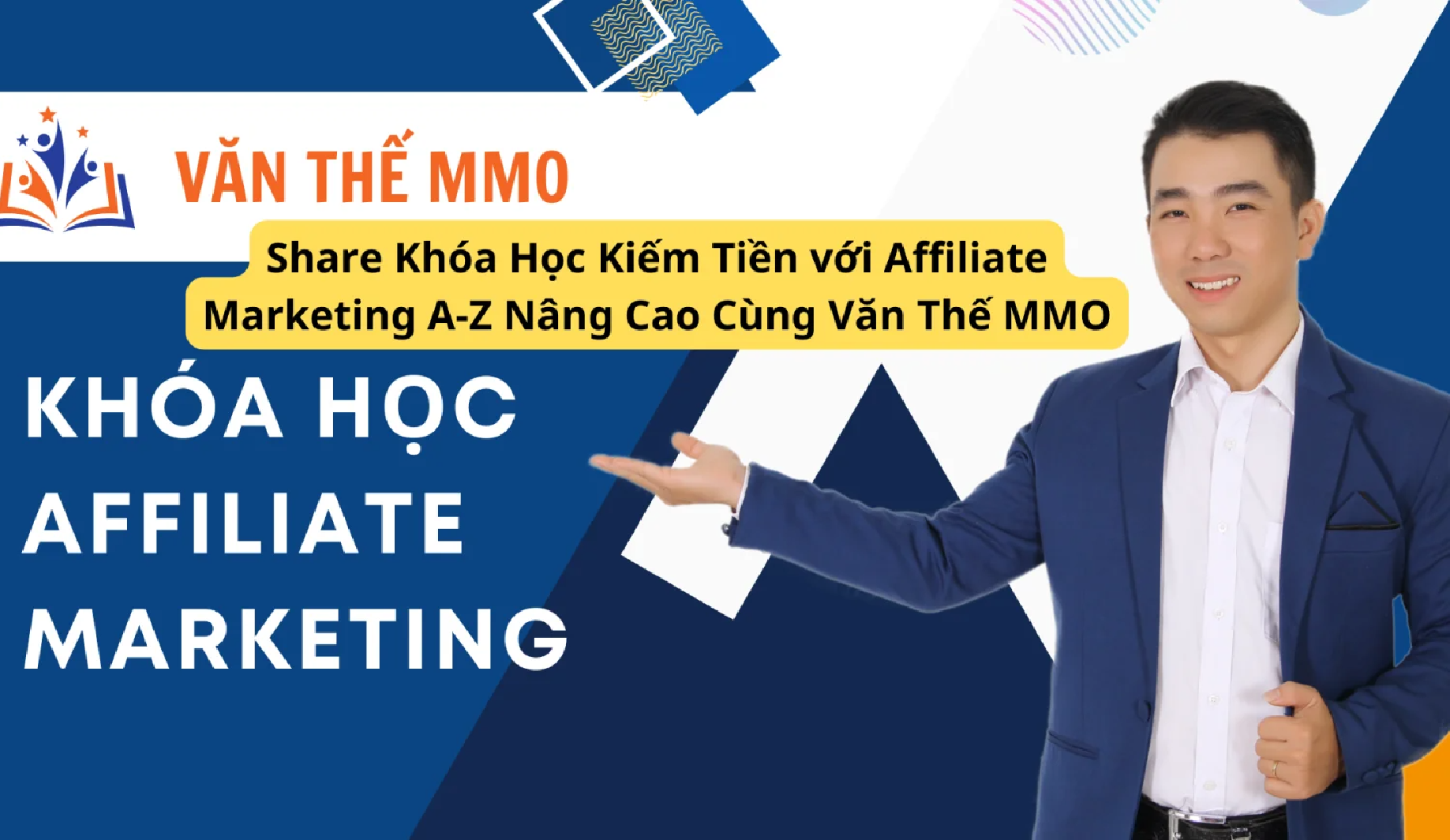 Khóa Học Kiếm Tiền Với Affiliate Marketing Nâng Cao | Văn Thế Web