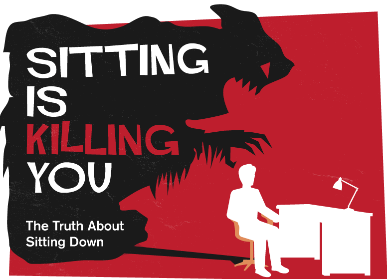 sitting is killing you