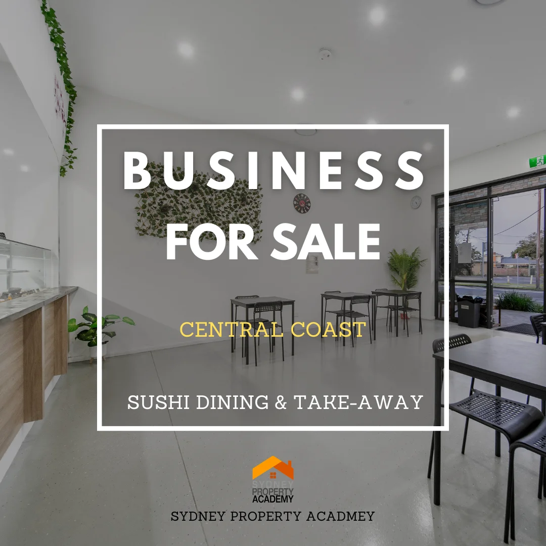 <시드니 부동산 아카데미> [Business Sale] 센트럴 코스트 - Sushi Dining & Take-Away