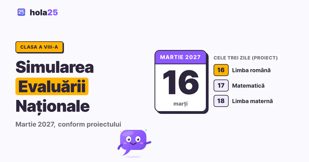 Filă de calendar cu 16 martie 2027, prima zi a simulării Evaluării Naționale, și probele din cele trei zile