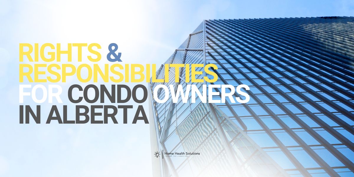 Condo Ownership in Alberta: Your Guide to Rights, Risks & HOA Documents