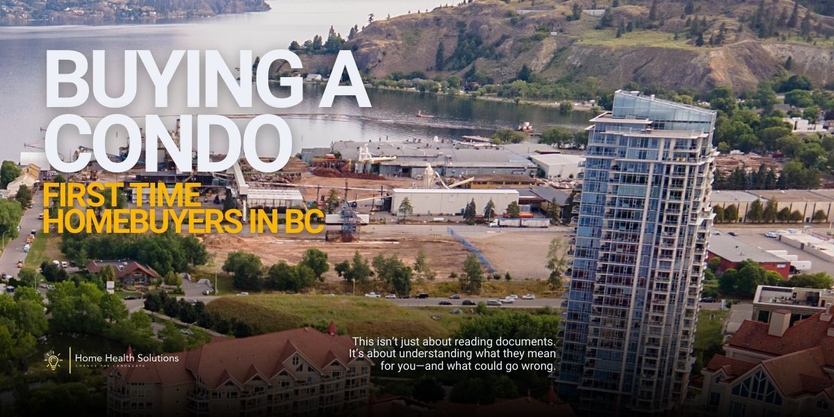 First-Time Homebuyer’s Guide to Purchasing a Condo in BC