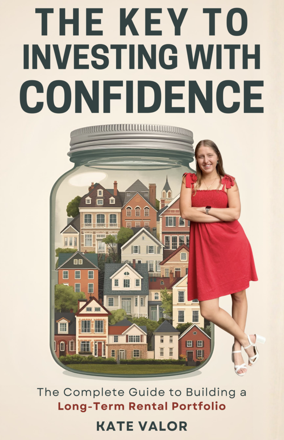 Building a Long-Term Rental Portfolio: The Key to Investing with Confidence