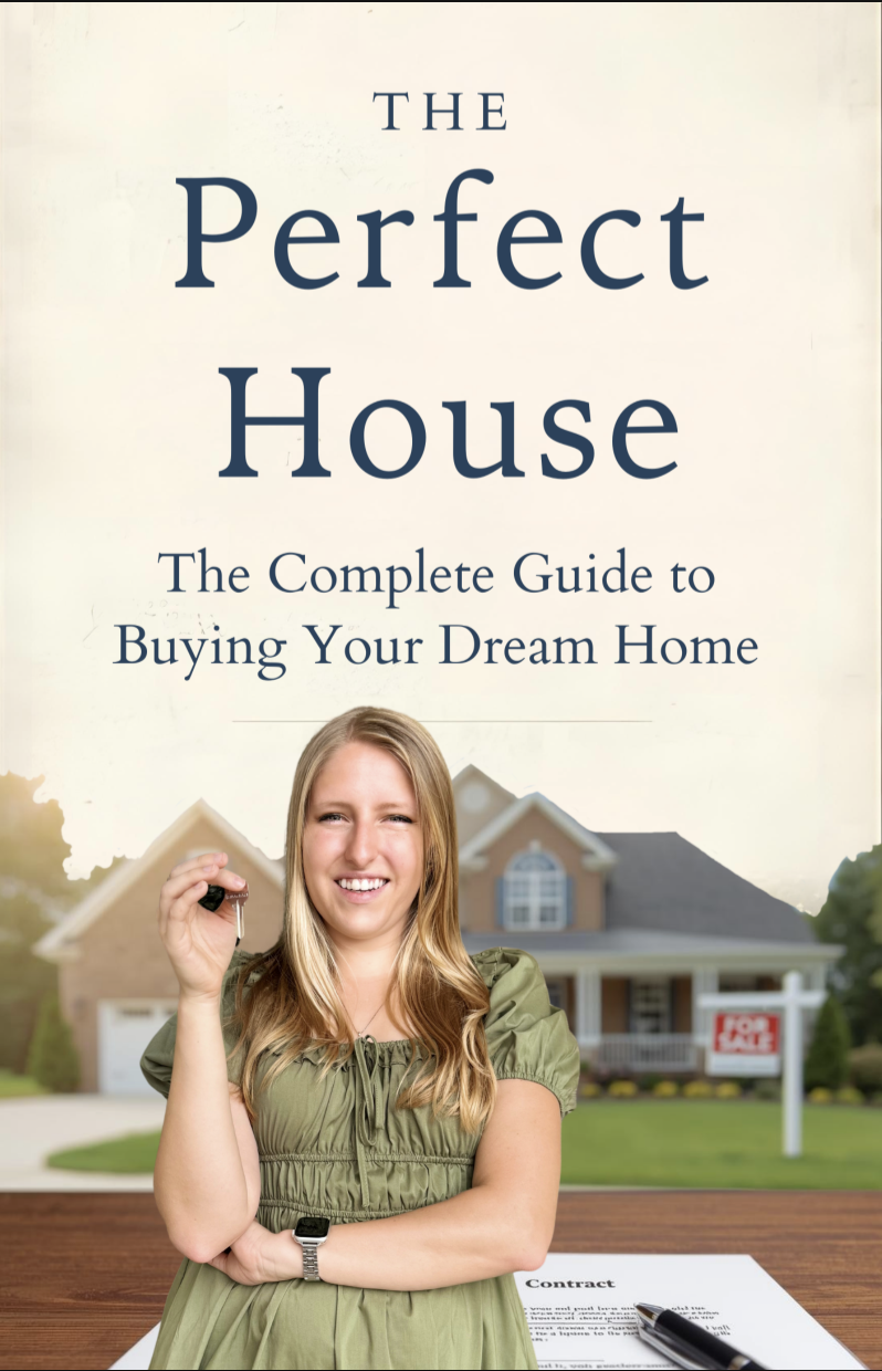 The Perfect House: The Complete Guide to Buying Your Dream Home