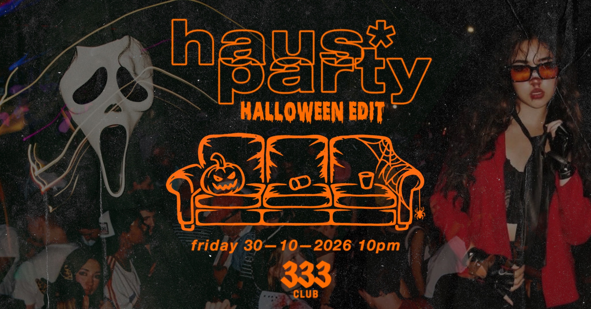 333 haus party — halloween edit 