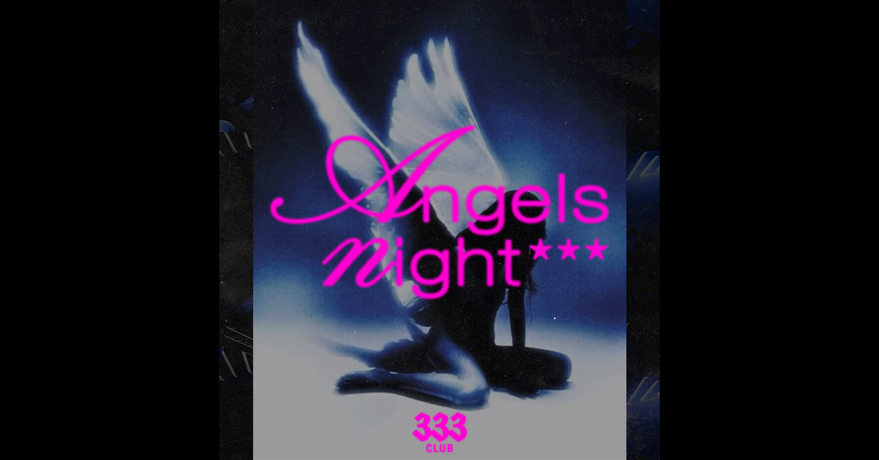 ANGELS NIGHT