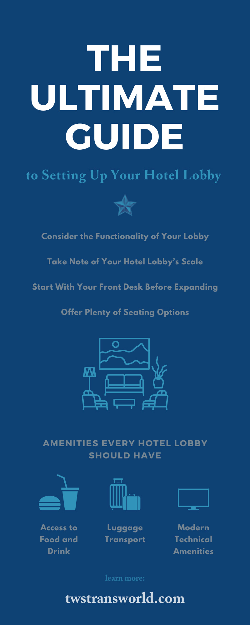 The Ultimate Guide to Setting Up Your Hotel Lobby
