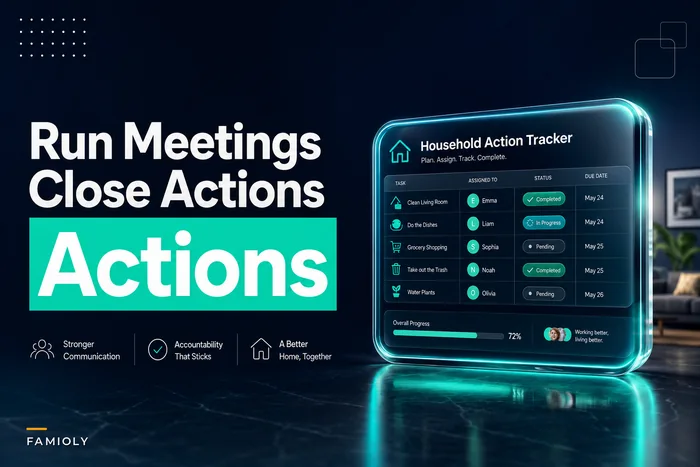 Run a 20‑minute family meeting that actually closes action items