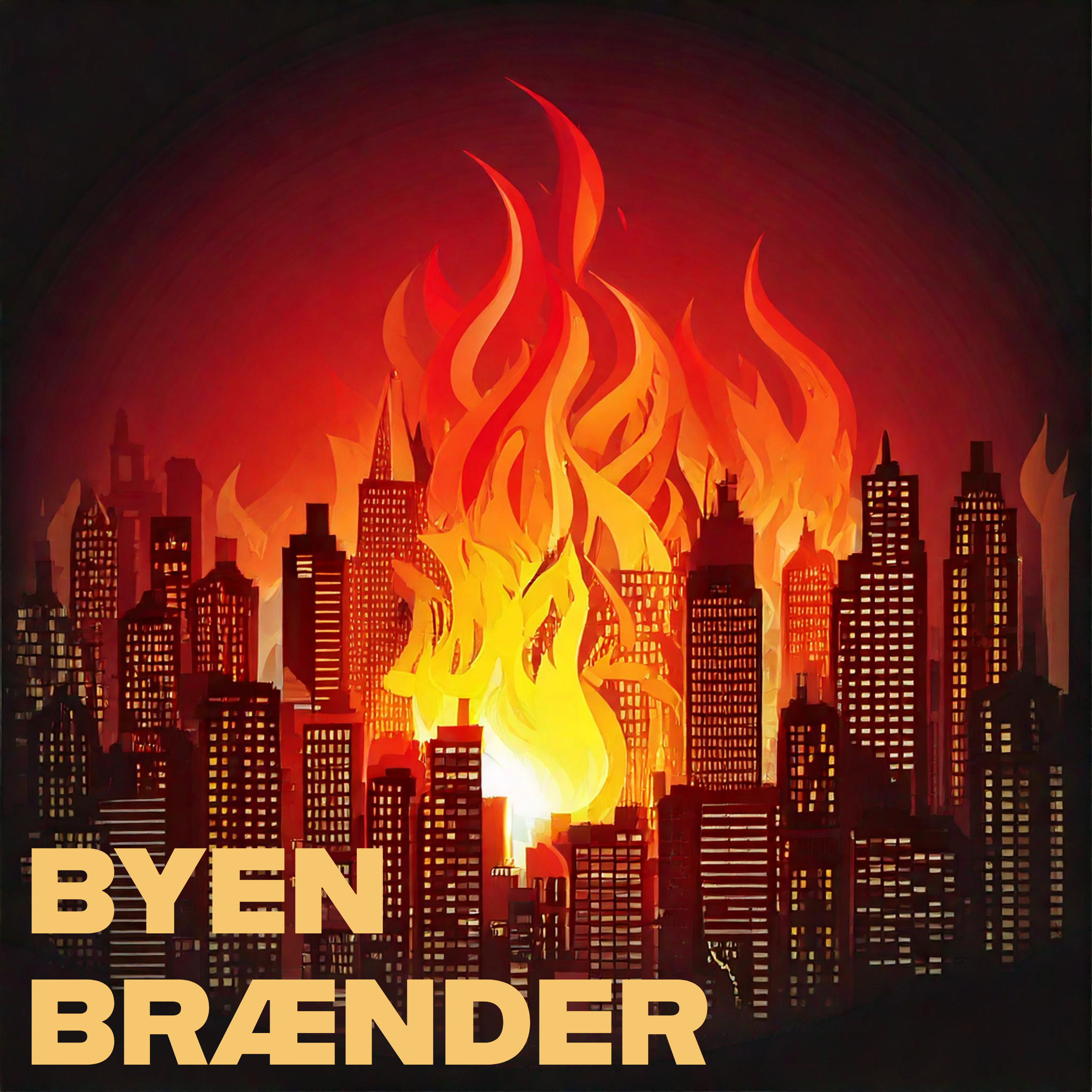Byen Brænder