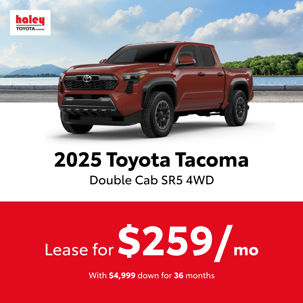 2025 Toyota Tacoma Lease $259 per month for 36 months