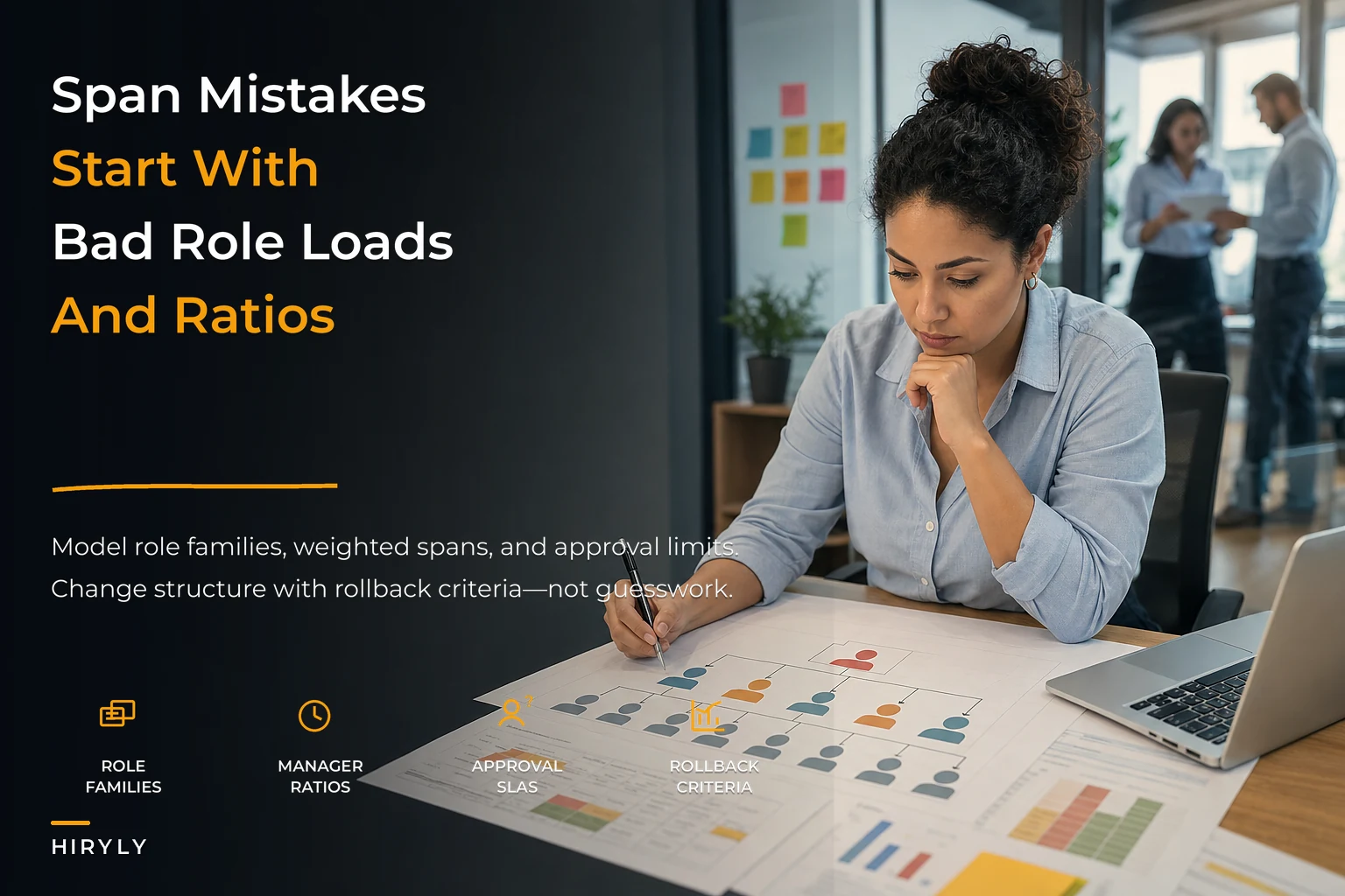 Avoid span-of-control mistakes with an organizational design model