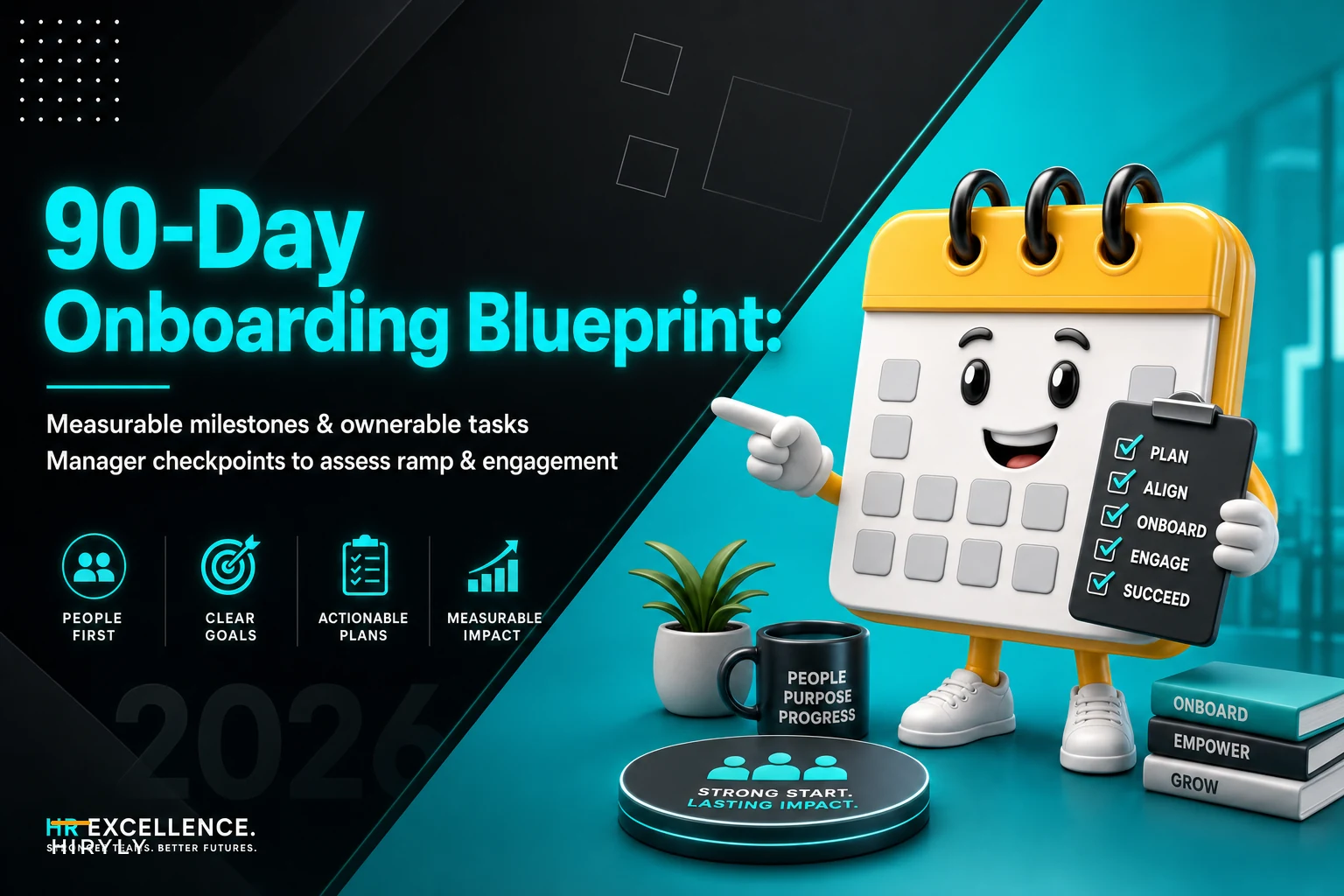 First 90 Days Remote Onboarding Blueprint: Measurable Milestones, Ownable Tasks, and Manager Checkpoint Templates
