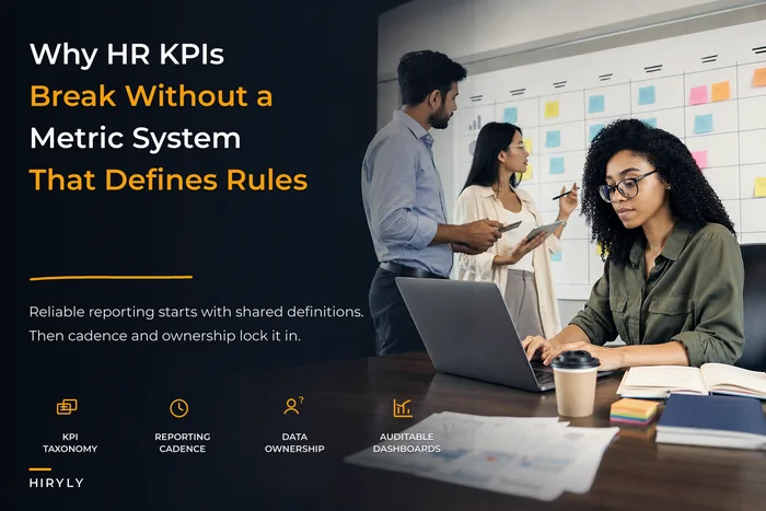 How an HR metrics operating system makes KPIs reliable: taxonomy, cadence, and data ownership