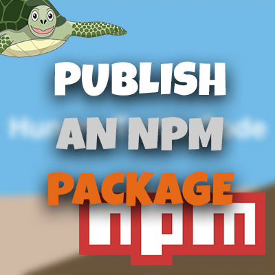 How To Deploy a Library to NPM Using Travis CI